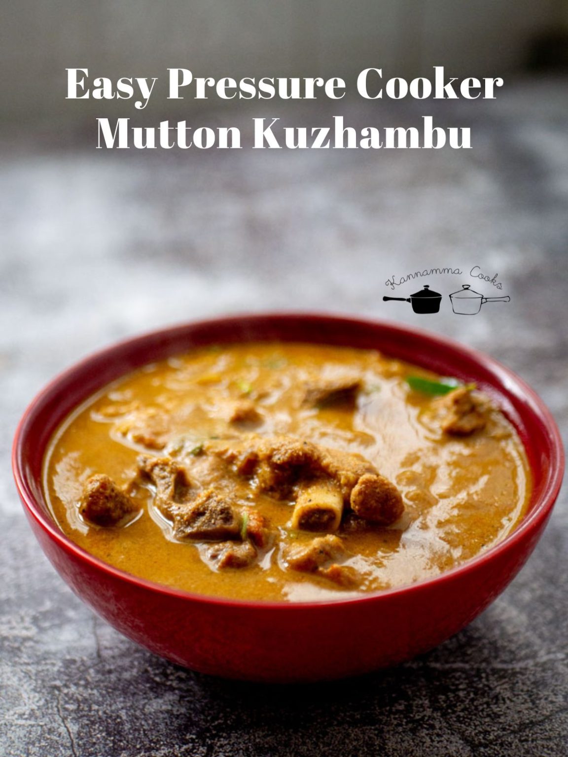 Easy Pressure Cooker Mutton Kuzhambu Kannamma Cooks