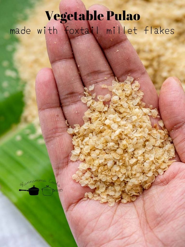Foxtail Millet Flakes Vegetable Pulao Recipe Kannamma Cooks