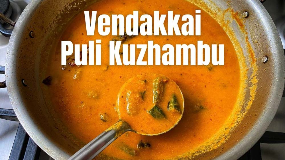 Vendakkai Puli Kuzhambu