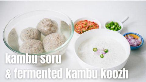 Kambu Soru and Kambu Koozh | Kammanchoru Recipe | Fermented Bajra ...