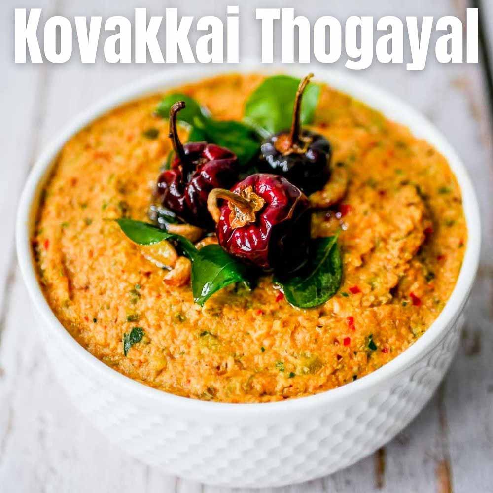 Kovakkai Thogayal - 9